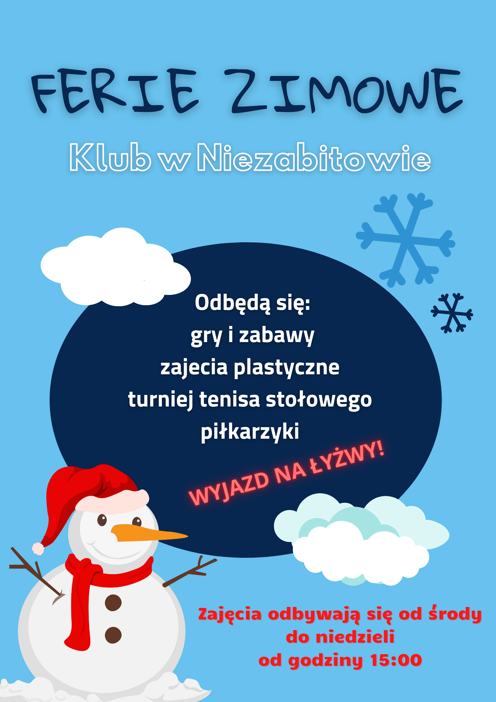 jasnoniebieski plakat z ogłoszeniem zajęć podczas ferii zimowych w klubie kultury w niezabitowie