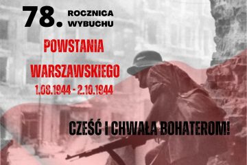 78 rocznica Powstania Warszawskiego, duży napis Cześć i chwała bohaterom, w tle żołnierz z karabinem oraz flaga Polski