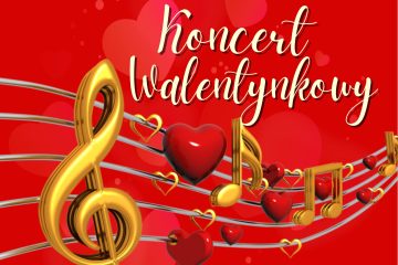 czerwona grafika z napisem Koncert Walentynkowy, obrazek złotych nut i czerownych serce, złoty klucz wiolinowy